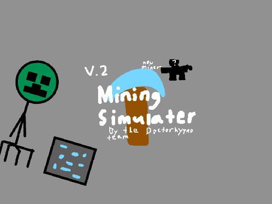 Mining Simulator 1