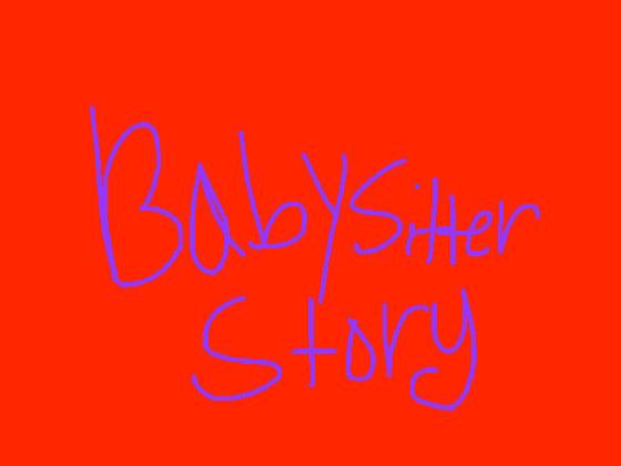 Babysitter Story(helpful)