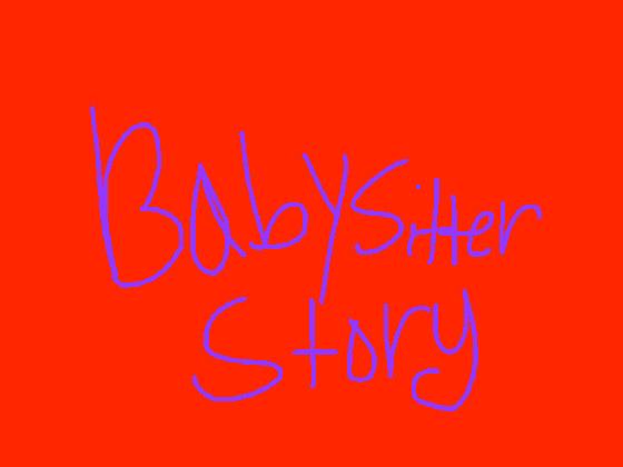 Babysitter Story(helpful)