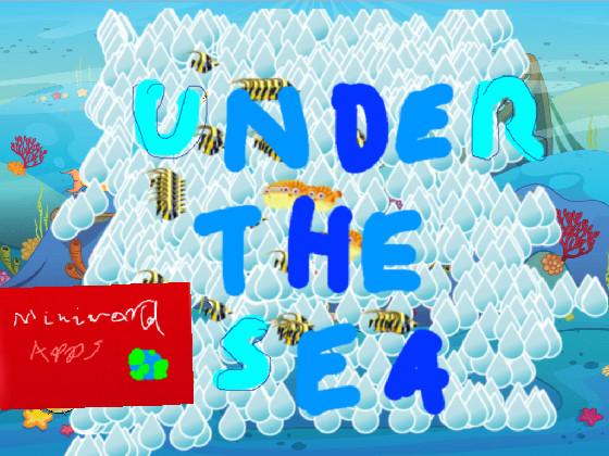 Under the Sea