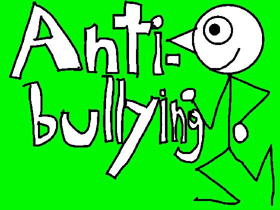 Anti-bullying