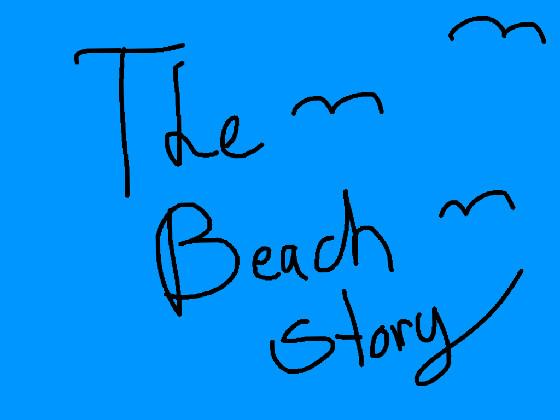 The Beach Story