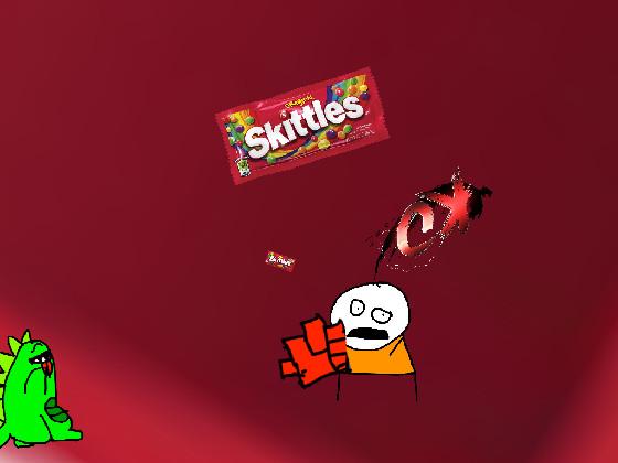 gimme sum skittles   1 1 1