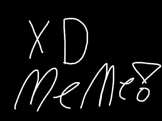 XD Meme (orignal by neo