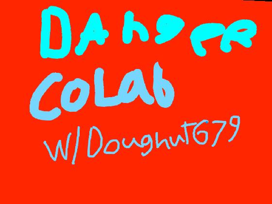 danger colab w/doughnut679