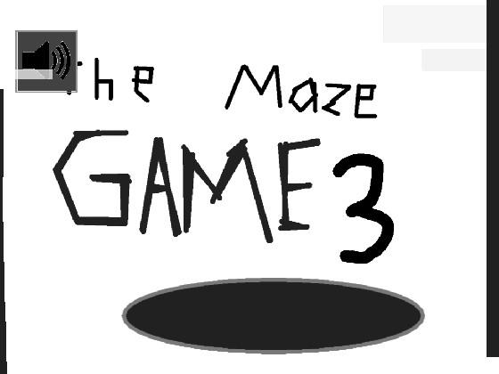 The Maze Game 3!