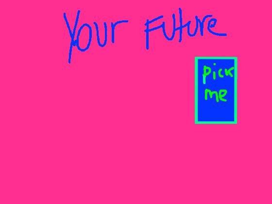 your future 1