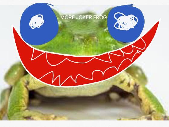 JOKER FROG 2