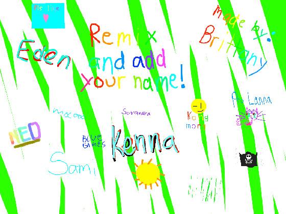 Remix add your name!