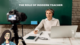 The Role of Modern Teacher