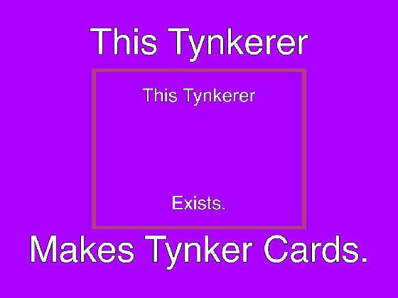 Tynker card: This Tynkerer makes Tynker cards.