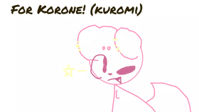 To: Korone! (Kuromi)