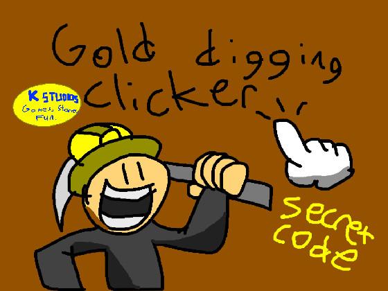 Gold digging clicker 1