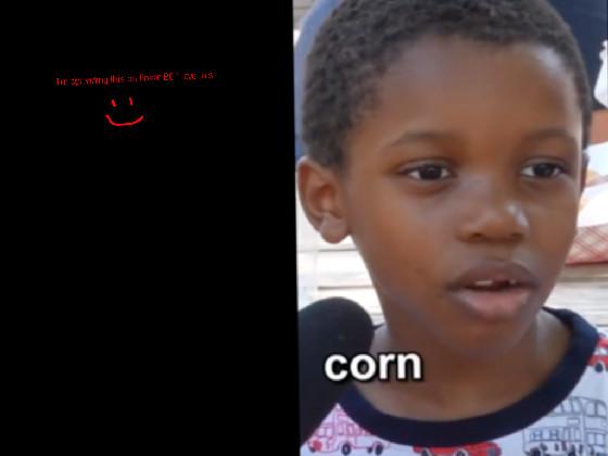 iT’S cOrN meme OG 1 1 2 1