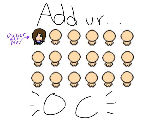 Add ur OC (ORIGINAL)