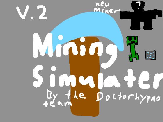 Mining Simulator 1