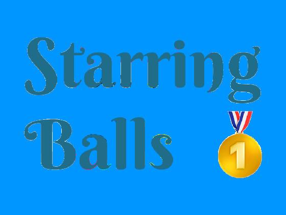 Starring balls🥇