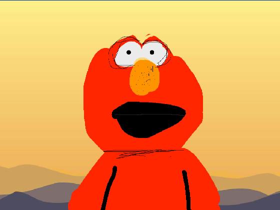 Elmo’s creepy!!!