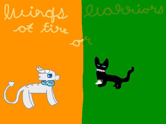 re:Warrior cats or WoF? 1