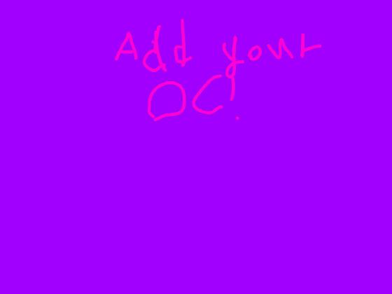 Add Your OC!