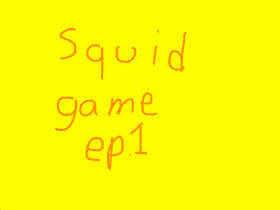 Squid game ep.1