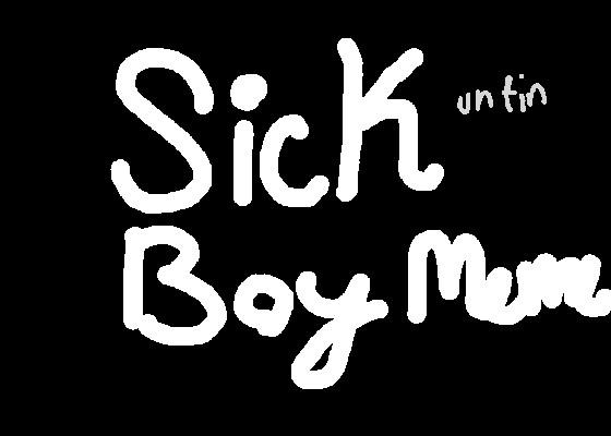 Sick Boy Animation Meme