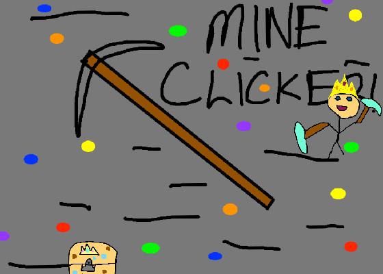 Mine Clicker rich