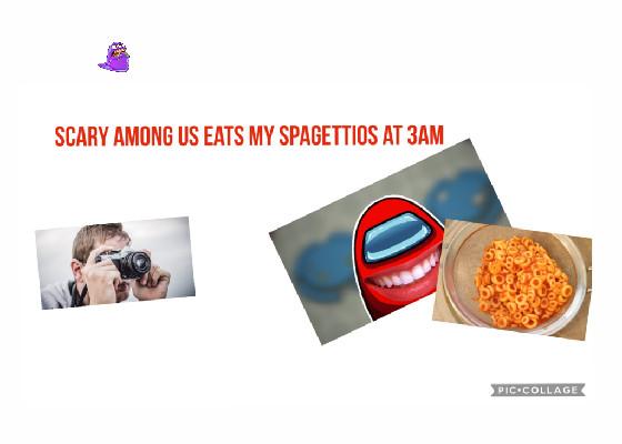 amongus eats food 3am