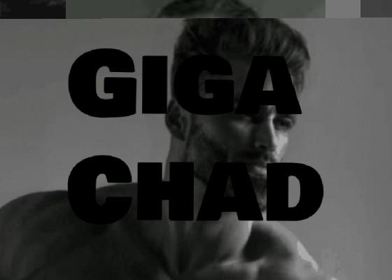 giga chad!