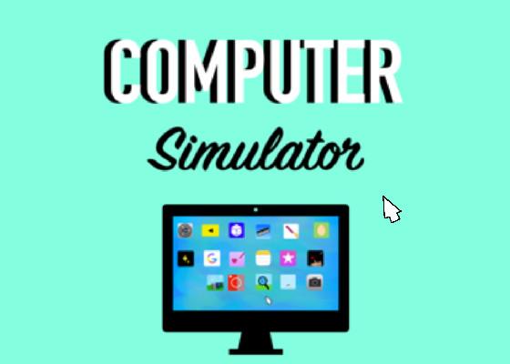 Computer simulator 🖥 1