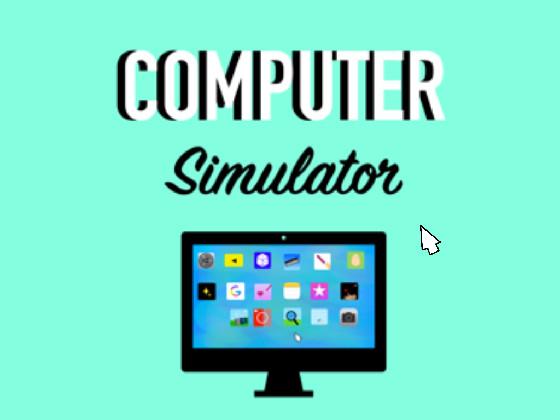 Computer simulator 🖥 1