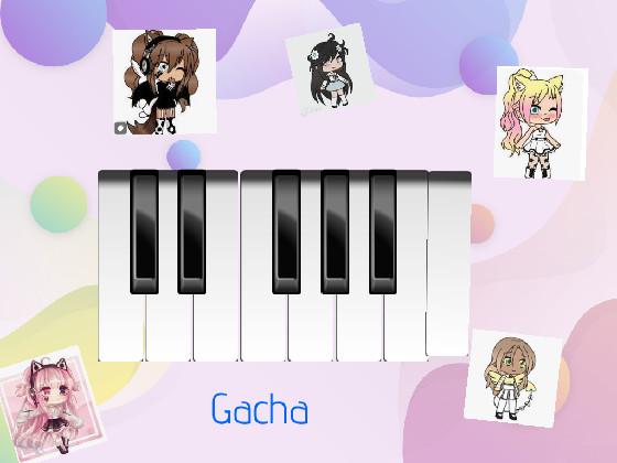 gacha Piano.🎹🎼