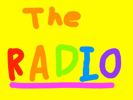 The radio