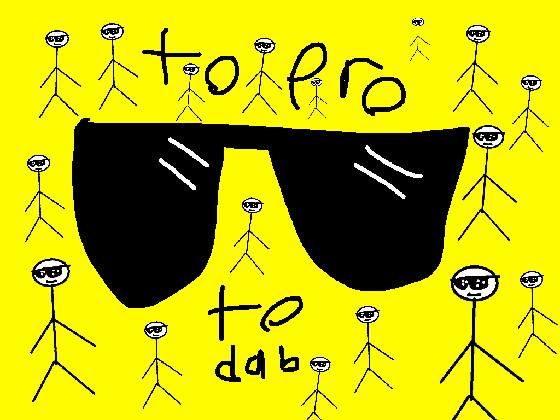 TO PRO TO DAB🕶️