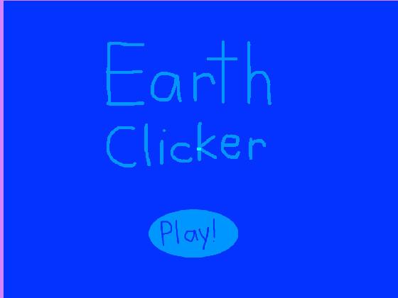 Earth Clicker 1