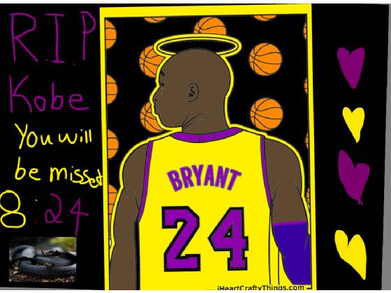 RIP kobe love ya