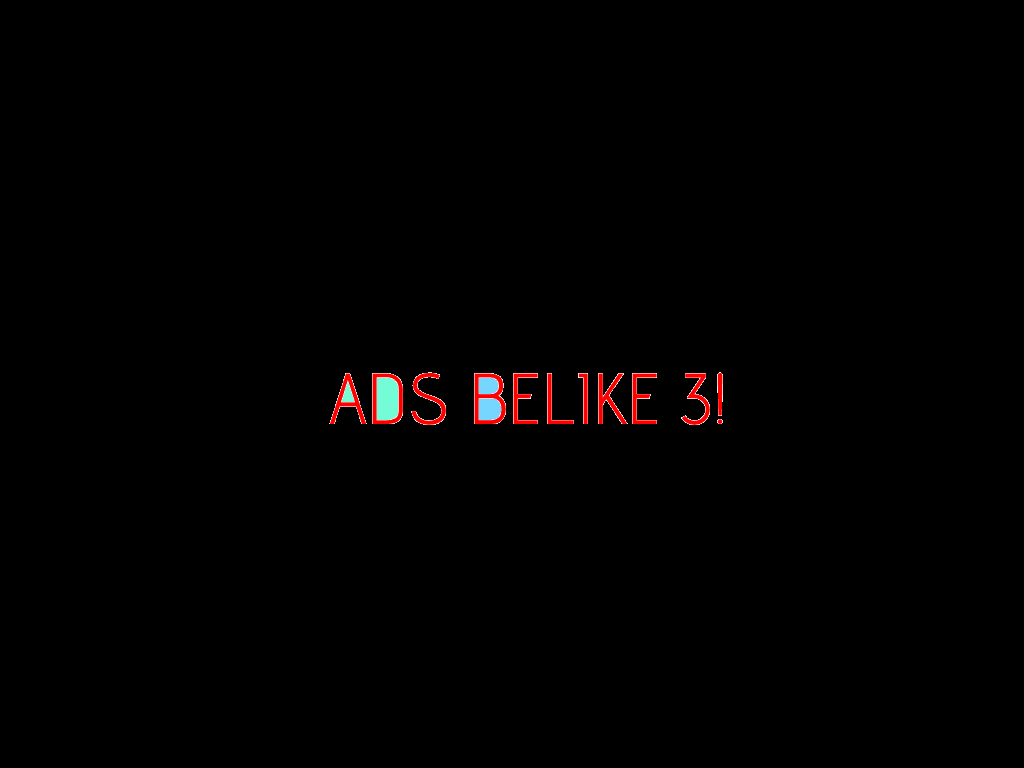 ads belike 3!