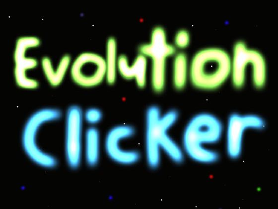 Evolution clicker 1