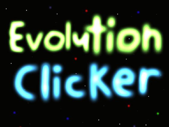 Evolution clicker 2