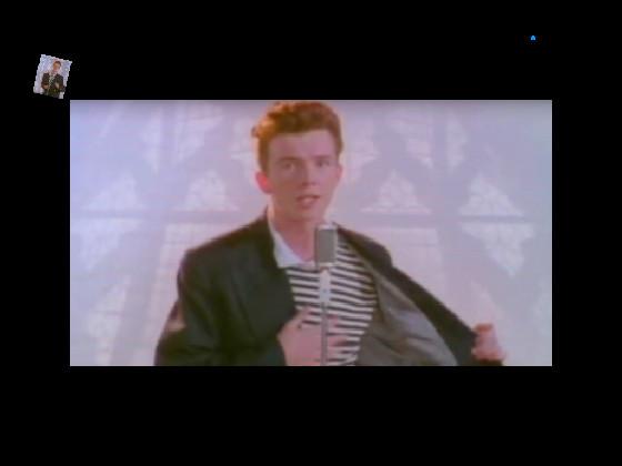 RICK ROLL 1 1