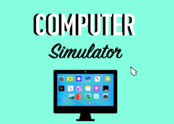 💻computer simulator 💻  1