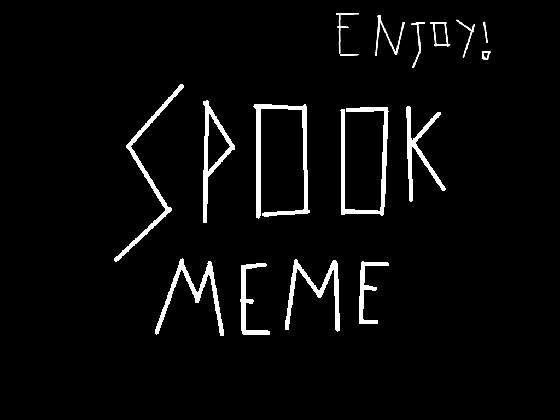 Spook - DRAGON MEME 1