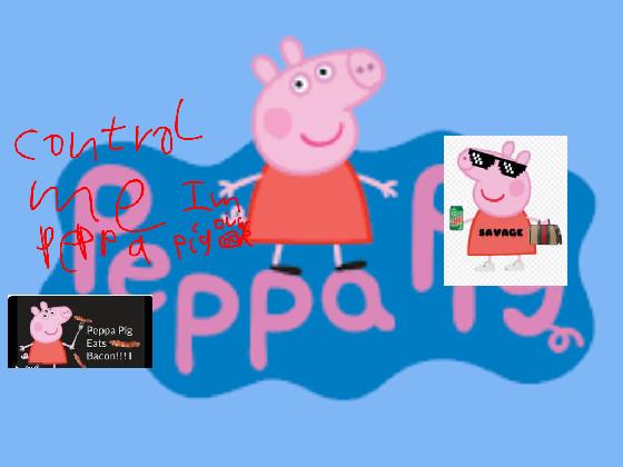 Savage peppa pig