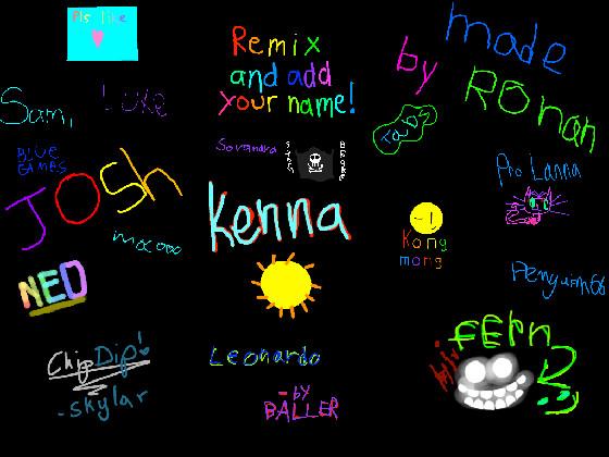 remix add your name i did 1 1 1 1 1 1 1 1 1 1 1 1 1 1 1