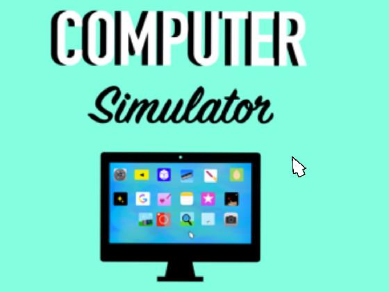 Computer simulator 🖥