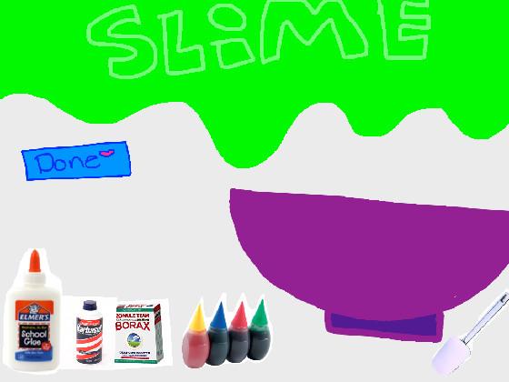 Make ur own slime 1