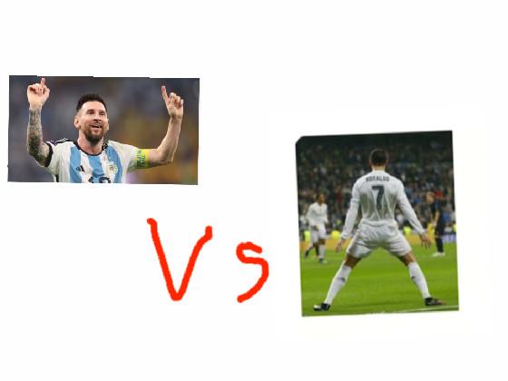 Messi or ronaldo?