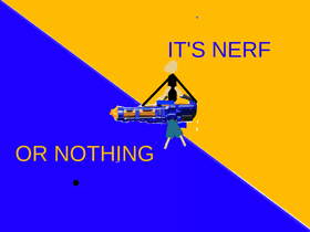 Fire a nerf blaster