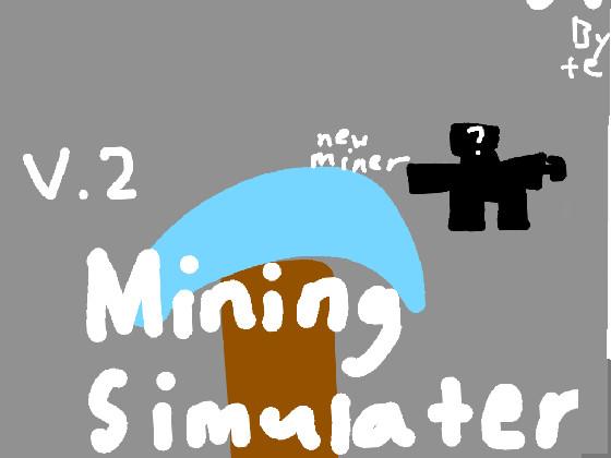 Mining Simulator 1