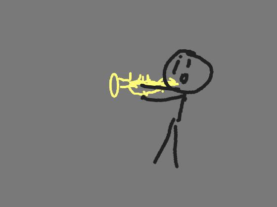 playing my trumpet